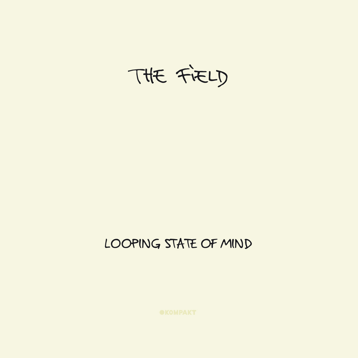 The Field - Looping state of mind